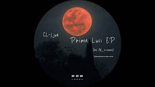 CL-ljud - Prime Luci (Original Mix)