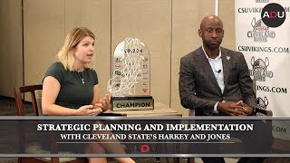 Strategic Planning and Implementation with Cleveland State’s Harkey and Jones