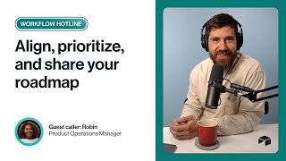 Workflow Hotline: Align, Prioritize, And Share Your Roadmap | Airtable