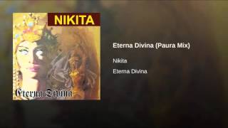 NIKITA - Eterna Divina (Paura Mix)