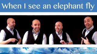 When I see an elephant fly tag (Vocal Spectrum) - Barbershop Quartet