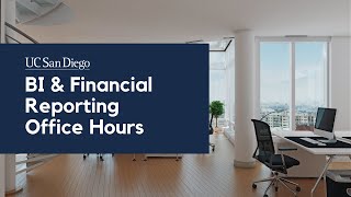 BI & Financial Reporting Office Hours - 08/18/21