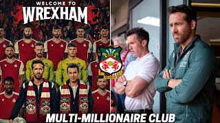 HOW ‘WELCOME TO WREXHAM’ TURNED WREXHAM AFC INTO A GLOBAL FOOTBALL CLUB