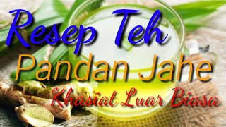 Resep Teh Jahe Pandan