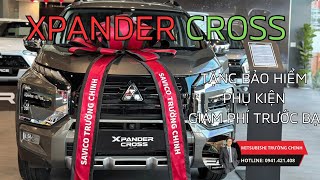 ✅ Mitsubishi Xpander Cross lăn bánh chỉ 7xx - Ưu đãi phí trước bạ - ☎ 0941.421.408