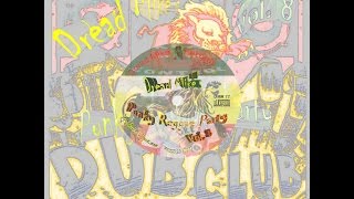 Punky Reggae Party Mix Vol 8 (Dread Mike's Dub Club)