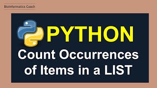 Python for Bioinformatcs |  LISTS |  Count the number of occurrences  of items