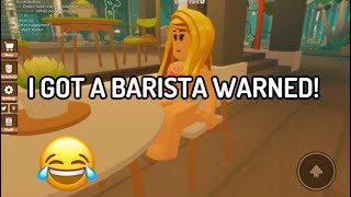 I GOT A BARISTA WARNED IN BOBA CAFE!! (Roblox Trolling)