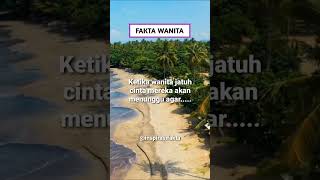 Motivasi | Ketika wanita jatuh cinta ... #faktapsikologi  #inspirasi #subscribe