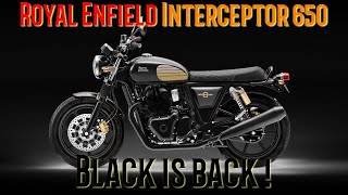 Will Royal Enfield axe the Interceptor 650? Will we see A 750 version?  Blackout variant announced!