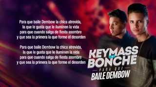 Keymass & Bonche "Para Que Baile Dembow" (Con Letra)