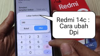 Cara ubah Dpi di hp redmi 14c | Cara benar ubah dpi