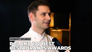 Robert Skubisz wywiad  Gala Poland 100 Best Restaurants