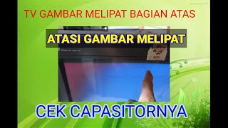 Atasi Gambar TV Melipat Bagian Atas