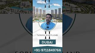 Sobha Hartland 2 I Luxury community of Apartments Villas & Mansion| Amit- +919711849766 #sobharealty