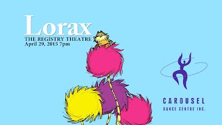 Lorax (Carousel Theatre Company)