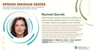 Rachael Garrett seminar - interactions of commodity supply chains with environmental institutions