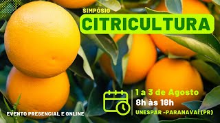 03/AGOSTO | SIMPÓSIO: CITRICULTURA - MANHÃ