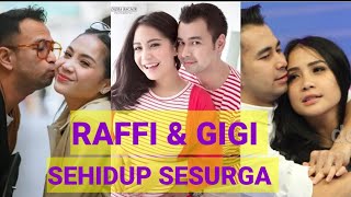 RAFFI AHMAD & NAGITA SLAVINA {SEHIDUP SE SYURGA}