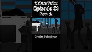 Skibidi Toilet 31(Part 2) #skibiditoilet #sticknodes #shorts