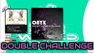 [DDR WORLD] ONYX [CDP - Lv.17]