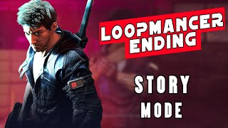 Loopmancer Walkthrough Gameplay ENDING Story Mode