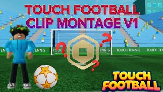 **ROBUX** TOUCH FOOTBALL MONTAGE V1