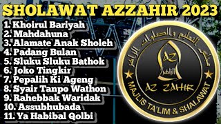 Live || SHOLAWAT TERBARU FULL ALBUM MAJLIS AZZAHIR 2023