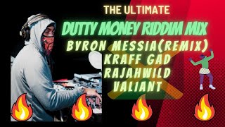 Dutty Money Mix | Byron Messia, RajahWild, Valiant Kraff Gad