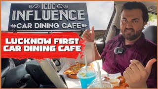 ICDC Cafe || Lucknow first Car 🚘 Dining Cafe || Influence Car Dining Cafe || food inside our Car