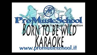 Born to be wild - Karaoke