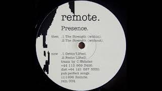 Presence - Gettin' Lifted