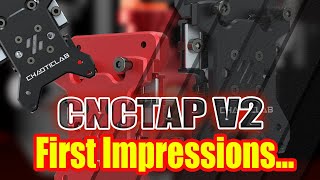 CNC TAP V2 - CHAOTICLAB Does It Again?