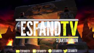 Esfand Stream Intro