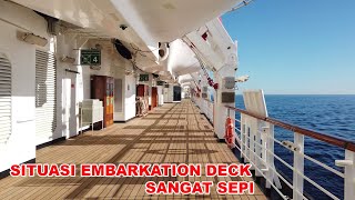 Situasi di Embarkasion Deck || Sangat sepi dan lautnya tenang. Vlog @suarnet