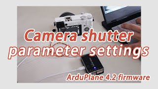 Camera shutter parameter configuration after ArduPlane 4.2 firmware update