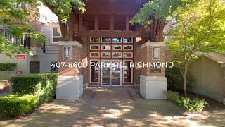 OH My GOD❗️You Gotta Check out this 2-Bedroom Condo in Richmond😍407 8600 PARK RD, RICHMOND