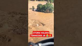 STORM Helene - Tennessee 🇺🇸😭🙏