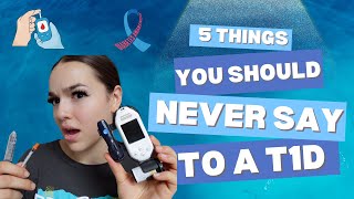 5 things you should NEVER say to a type 1 diabetic