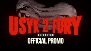 USYK vs FURY 2 | OFFICIAL PROMO