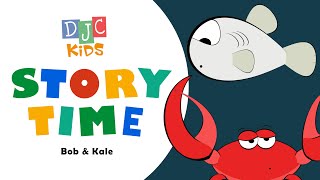 Children's Storytime - A Reading of DJC Kids' Bob and Kale