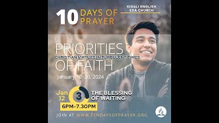 Day 3 of 10 Days of Prayer || The Blessing of Waiting || 12 January 2024