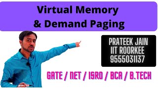 Lecture 26 -  Virtual Memory & Demand Paging in Operating System