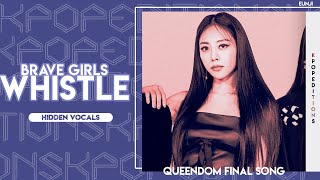 Brave Girls (브레이브걸스) – WHISTLE | Hidden Vocals Harmonies & Adlibs