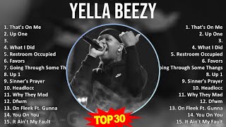 Y e l l a B e e z y 2024 MIX 30 Grandes Exitos ~ 2010s Music ~ Top Southern Rap, Underground Rap...