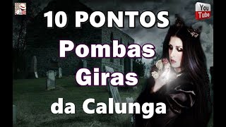 PONTOS DE POMBAS GIRAS DA CALUNGA COM LETRA 💀