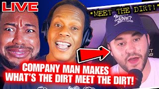 🔴@TheCompanyMan RESPONDS TO @whatsthedirt! (VERY HEATED!)|LIVE REACTION! 🤯 #ShowfaceNews