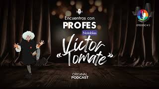 Episodio N°3, Víctor Tomate Ávalos, El Arte de la Comedia con Globos