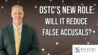 OSTC's New Role: Will it Reduce False Accusals?