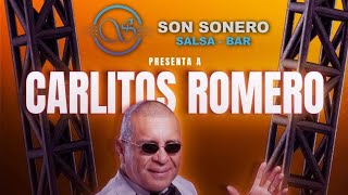 🎙️ Carlitos Romero en Son Sonero Salsa Bar